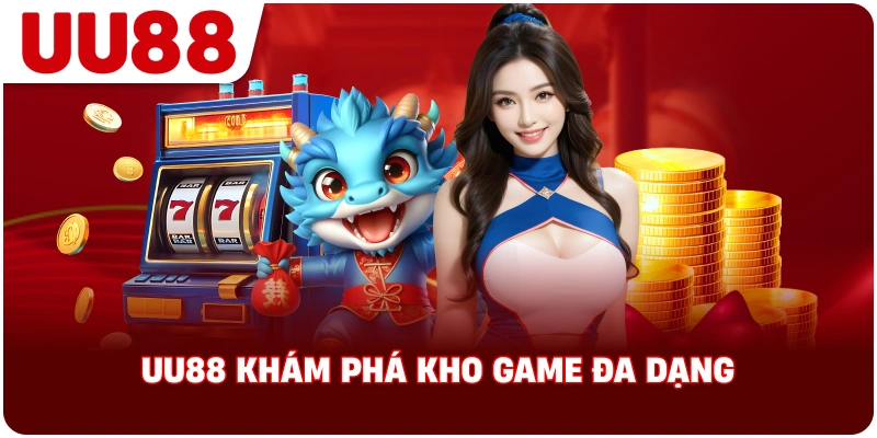 uu88_kho_game_da_dang